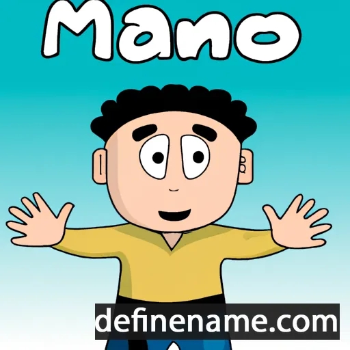 cartoon of the name Mano