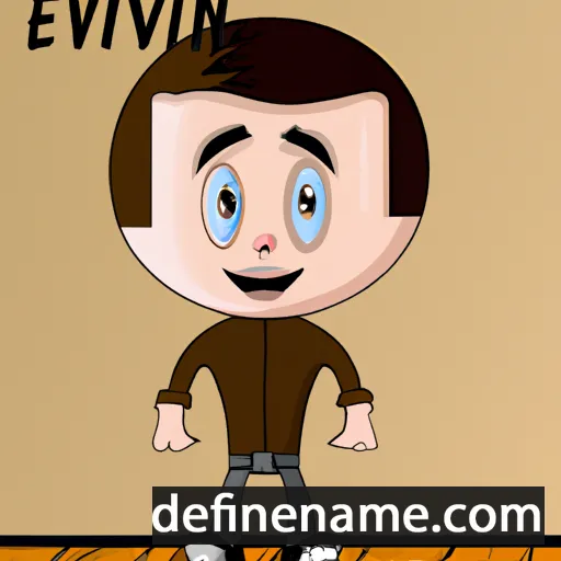 cartoon of the name Evin